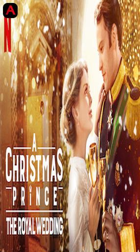 A Christmas Prince: The Royal Wedding