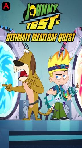 Johnny Test`s Ultimate Meatloaf Quest