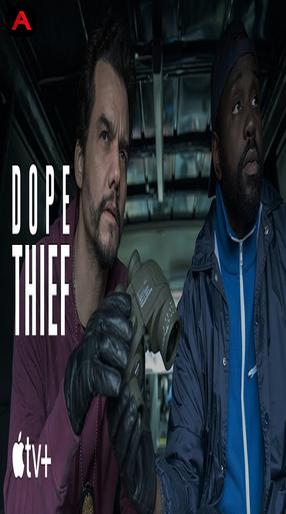 Dope Thief