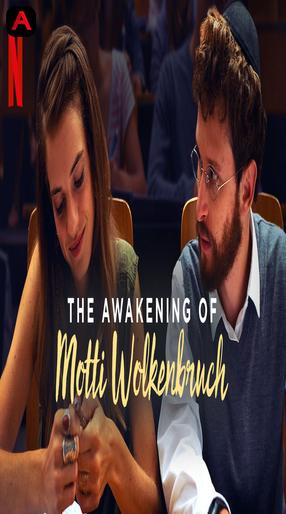 The Awakening of Motti Wolkenbruch