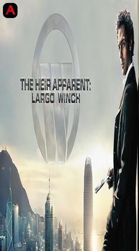 The Heir Apparent: Largo Winch