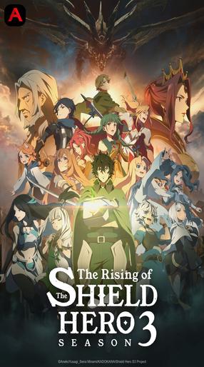 The Rising Of The Shield Hero (Season 3)