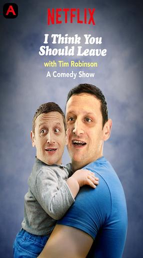 I Think You Should Leave With Tim Robinson (Season 1)